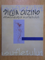 Silvia Cuzino - Dimineata sufletului