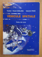 Teodor Viorel Chelaru - Vehicule spatiale