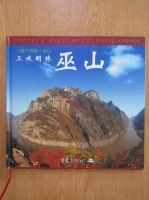 Wushan a Pearl of the Three Gorges (editie bilingva)