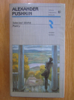 Alexander Pushkin - Selected Works. Poetry