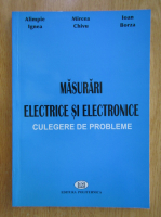 Anticariat: Alimpie Ignea - Masurari electrice si electronice