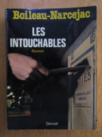 Anticariat: Boileau Narcejac - Les intouchables