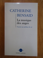 Catherine Bensaid - La musique des anges