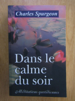 Charles Spurgeon - Dans le calme du soir