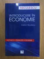 Cristian Niculescu - Introducere in economie