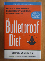 Dave Asprey - The Bulletproof Diet