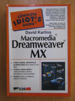 Anticariat: David Karlins - Macromedia Dreamweaver MX