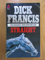 Anticariat: Dick Francis - Straight