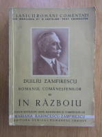Duiliu Zamfirescu - Romanul Comanestilor, volumul 3. In razboiu
