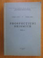 Anticariat: Dumitru Enescu - Prospectiuni seismice (volumul 1)
