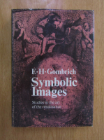 E. H. Gombrich - Symbolic Images. Studies in the Art of the Renaissance