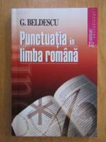 Anticariat: G. Beldescu - Punctuatia in limba romana
