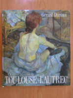 Gerard Durozoi - Toulouse-Lautrec