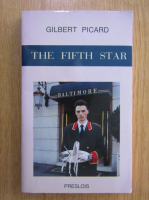 Anticariat: Gilbert Picard - The Fifth Star