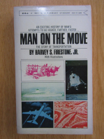 Harvey Firestone - Man on the Move