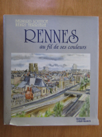 Henri Terriere - Rennes au fil de ses couleurs