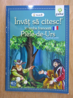 Anticariat: Invat sa citesc in limba franceza. Piele de urs