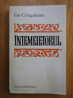 Anticariat: Ion Cringuleanu - Intemeietorul