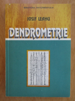 Iosif Leahu - Dendrometrie