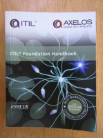 Anticariat: ITIL. Foundation Handbook
