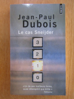 Anticariat: Jean Paul Dubois - Le cas Sneijder