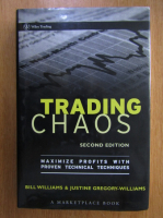 Anticariat: Justine Gregory Williams - Trading Chaos