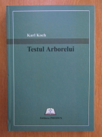 Karl Koch - Testul Arborelui