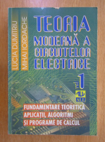 Lucia Dumitriu - Teoria moderna a circuitelor electrice (volumul 1)