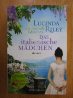 Lucinda Riley - Das italienische madchen