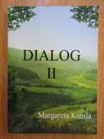 Anticariat: Margareta Kamla - Dialog (volumul 2)