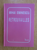 Mihai Eminescu - Retrouvailles
