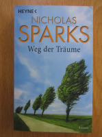 Anticariat: Nicholas Sparks - Weg der Traume