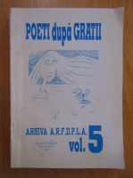 Poeti dupa gratii (volumul 5)