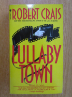 Robert Crais - Lullaby Town