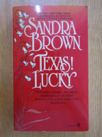 Sandra Brown - Texas! Lucky
