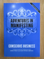 Sarah Prout - Adventures in Manifesting. Conscious Business