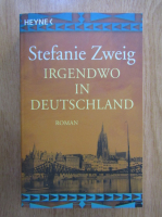 Stefanie Zweig - Irgendwo in Deutschland