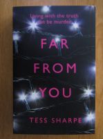 Tess Sharpe - Far From You