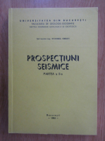 Tudorel Orban - Prospectiuni seismice (volumul 2)