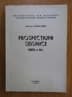 Tudorel Orban - Prospectiuni seismice (volumul 3)