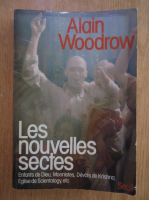 Alain Woodrow - Les nouvelles sectes