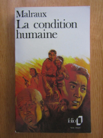 Andre Malraux - La condition humaine