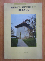 Biserica Sfantul Ilie Suceava