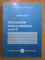 Carmen Stoianov - Neoclasicism muzical romanesc