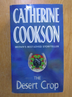 Catherine Cookson - The Desert Crop