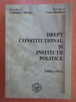Constanta Calinoiu - Drept constitutional si institutii politice
