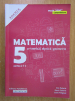 Anticariat: Dan Zaharia - Matematica. Aritmetica, algebra, geometrie. Clasa a V-a, partea a II-a