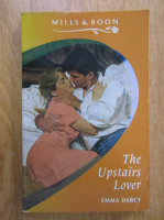 Emma Darcy - The Upstairs Lover