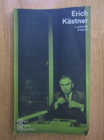 Erich Kastner - In selbstzeugnissen und bilddokumenten. Dargestellt von Luiselotte Enderle
