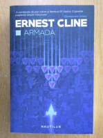 Anticariat: Ernest Cline - Armada